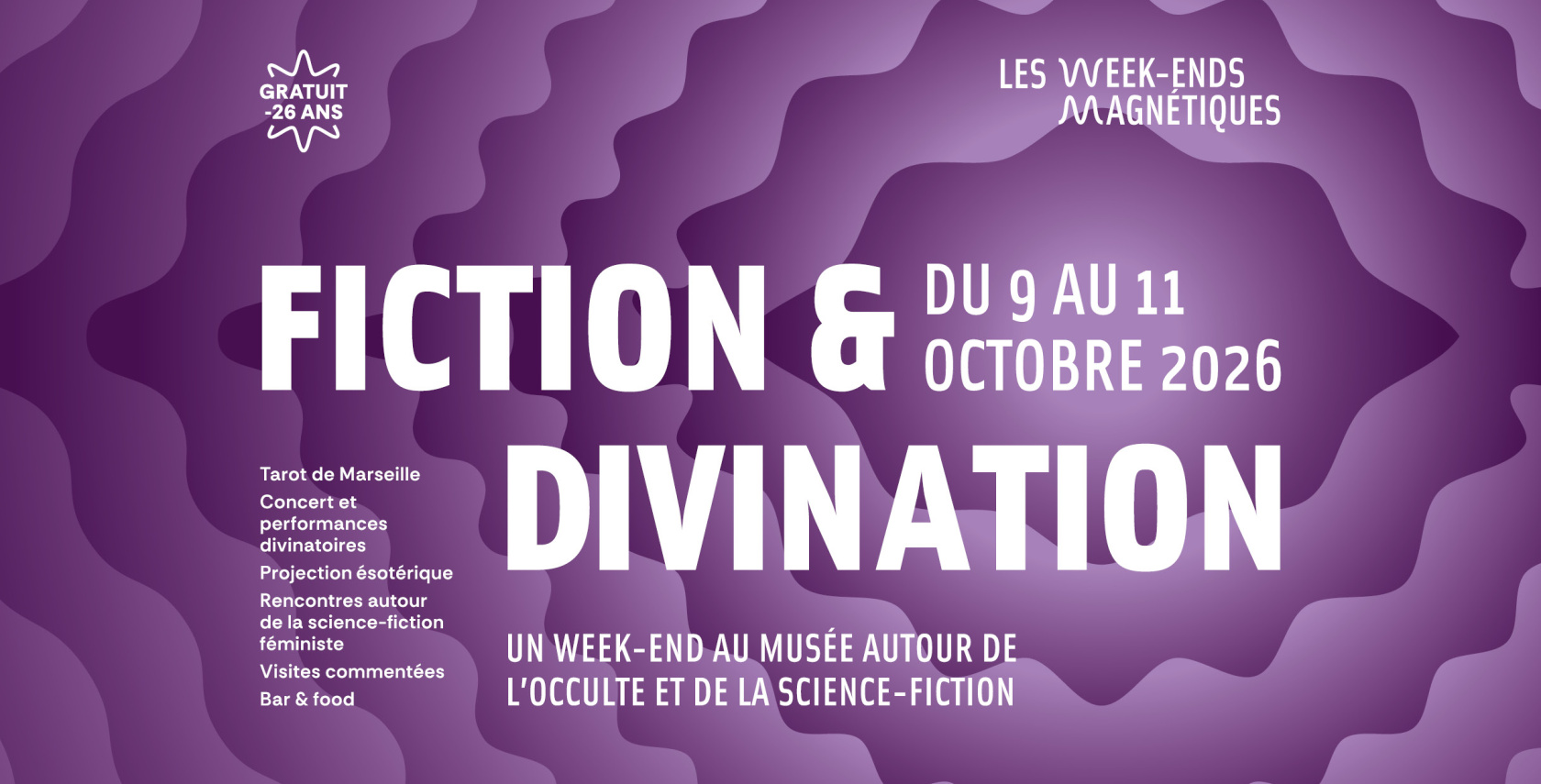 Week-end Magnétique #04 : Fiction & Divination