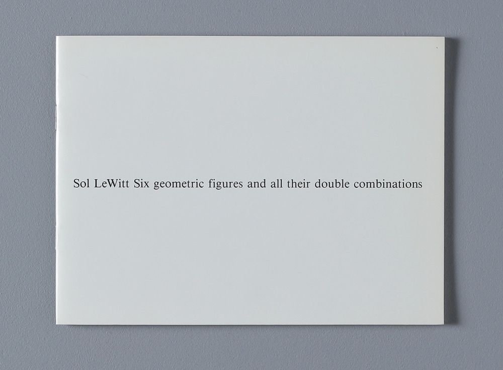 Sol LeWitt : six geometric figures and all their double combinations